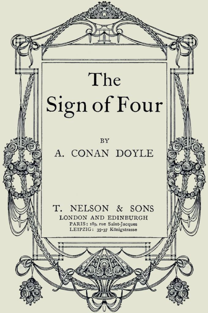 Sherlock Holmes the Sign of The Four by Arthur Conan Doyle