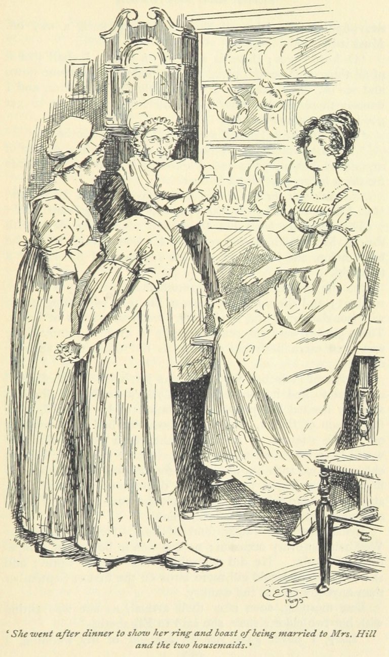 Jane Austen Pride and Prejudice - she went after dinner to show her ring and boast of being married, to Mrs. Hill and the two housemaids