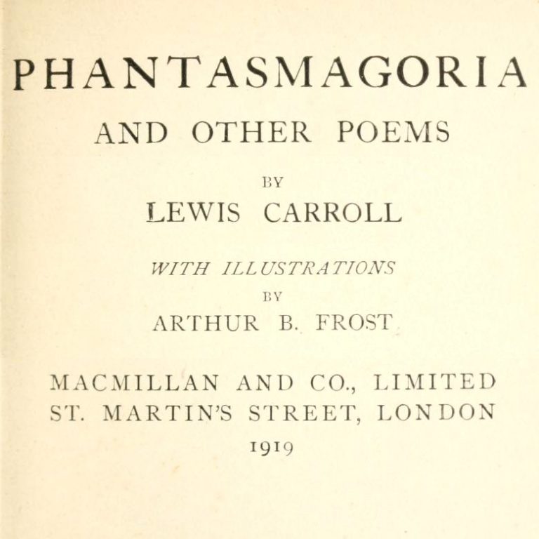 Phantasmagoria and Other Poems by Lewis Carroll