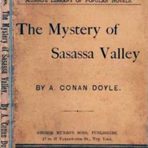 The Mystery of Sasassa Valley by Arthur Conan Doyle