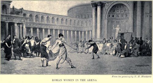 Roman Women in the Arena From a painting by E. H. Blashfield