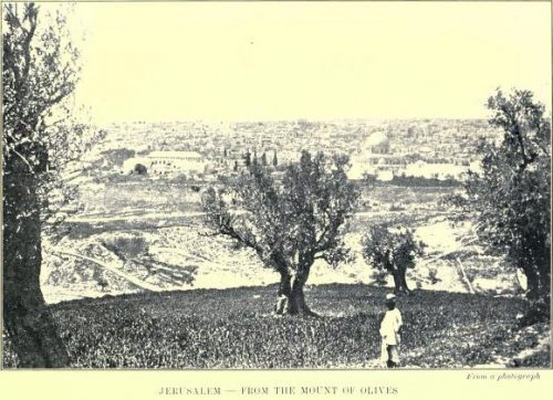 Jerusalem From the Mount of Olives, From a photograph
