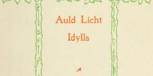 Auld Licht Idylls by J. M. Barrie