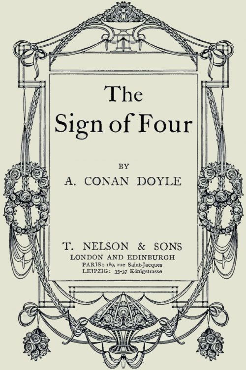 Sherlock Holmes the Sign of The Four by Arthur Conan Doyle