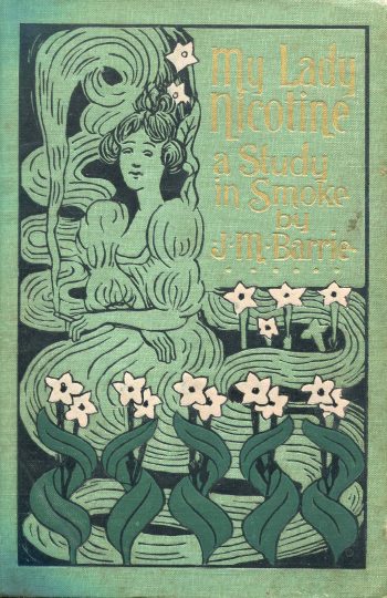 J. M. Barrie – My Lady Nicotine A Study in Smoke