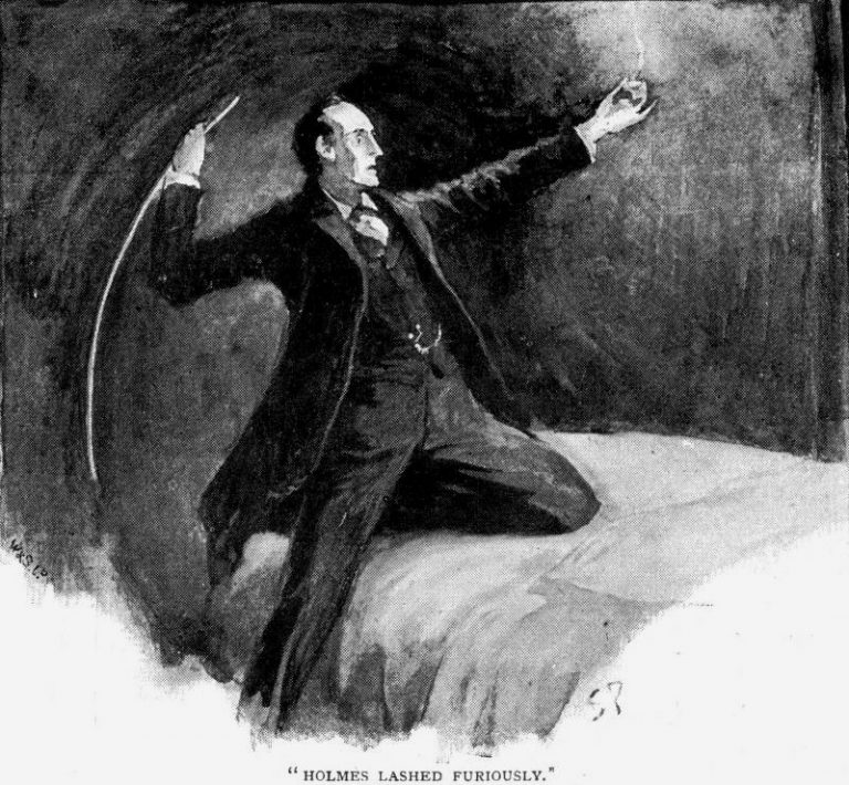 Sherlock Holmes The Speckled Band Holmes sprang from the bed, struck a match, and lashed furiously with his cane at the bell-pull