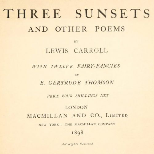 Three Sunsets and Other Poems by Lewis Carroll