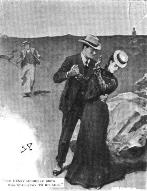 Sherlock Holmes The Hound of the Baskervilles Sir Henry suddenly drew Miss Stapleton to his side