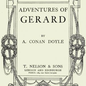 The Adventures Of Brigadier Gerard by Arthur Conan Doyle