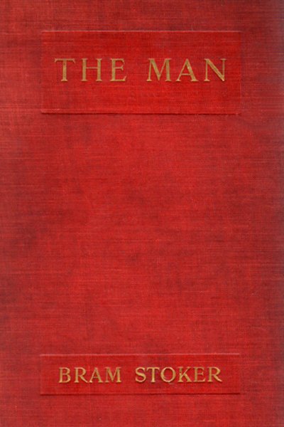 The Man Book Cover by Bram Stoker