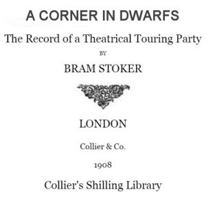 A Corner in Dwarfs by Bram Stoker