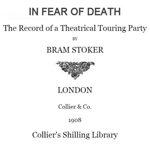 In Fear of Death by Bram Stoker