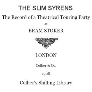 The Slim Syrens by Bram Stoker