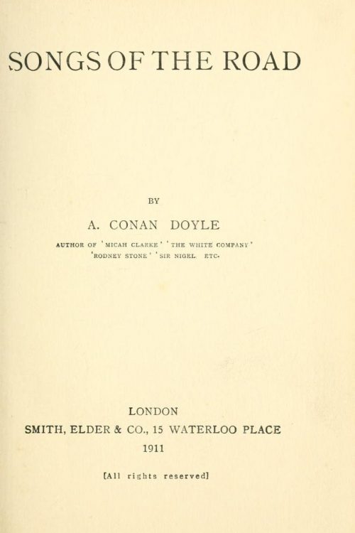 Songs of the Road Poetry by A Conan Doyle