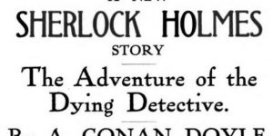 Sherlock Holmes The Adventure of the Dying Detective