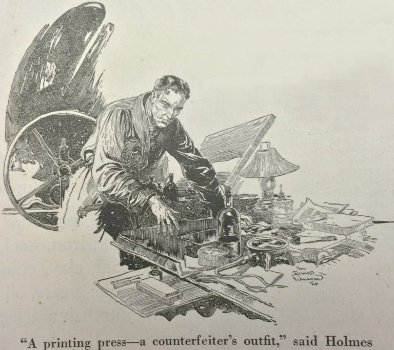 Sherlock Holmes The Three Garridebs A printing press-a counterfeiter's outfit, said Holmes
